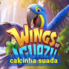 calcinha suada